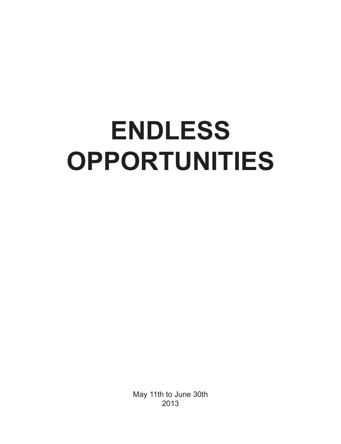 Endless Opportunities